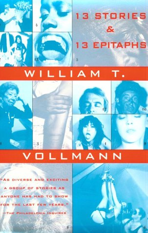 "Thirteen Stories and Thirteen Epitaphs" av William T. Vollmann