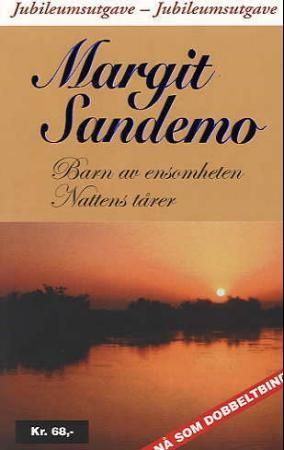 Barn av ensomheten ; Nattens tårer