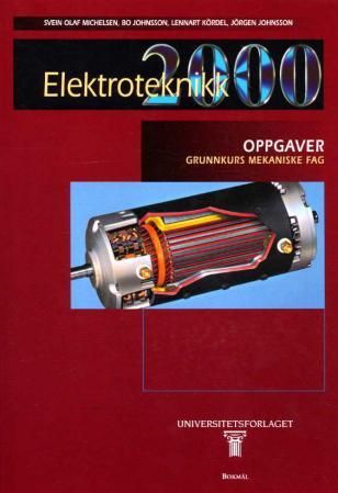 Elektroteknikk 2000 - oppgaver : grunnkurs mekaniske fag
