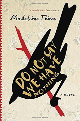 "Do Not Say We Have Nothing" av Madeleine Thien