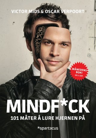 "Mindf*ck 101 måter å lure hjernen på" av Victor Mids