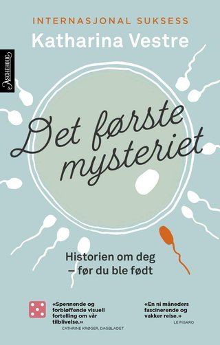 "Det første mysteriet historien om deg - før du ble født" av Katharina Vestre