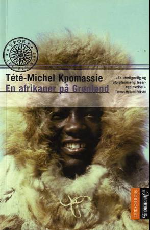 "En afrikaner på Grønland" av Téte-Michel Kpomassie