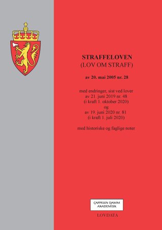 Straffeloven - (lov om straff) av 20. mai 2005 nr. 28 : med endringer, sist ved lover av 21. juni 2019 nr. 48 (i kraft 1. oktober 2020) og av 19. juni 2020 nr. 81 (i kraft 1. juli 2020)