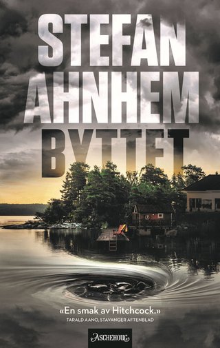 "Byttet" av Stefan Ahnhem