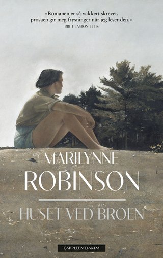 "Huset ved broen" av Marilynne Robinson