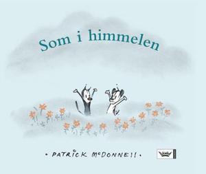 "Som i himmelen" av Patrick McDonnell