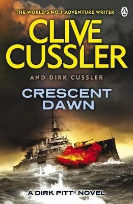 Crescent dawn - a Dirk Pitt novel book 21