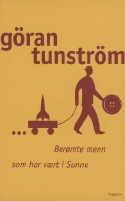 "Berømte menn som har vært i Sunne" av Göran Tunström