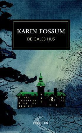 "De gales hus - roman" av Karin Fossum