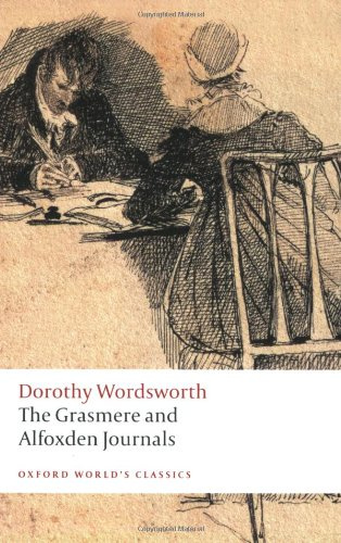 The Grasmere and Alfoxden Journals (Oxford World's Classics)