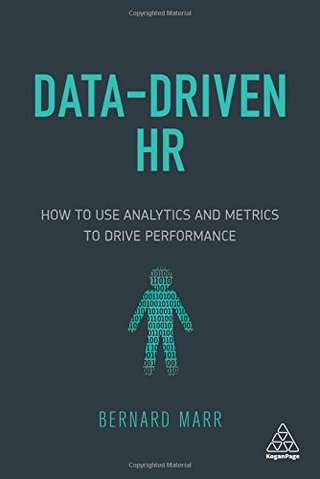 "Data-Driven HR How to Use Analytics and Metrics to Drive Performance" av Bernard Marr