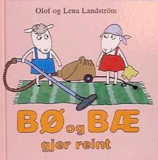 "Bø og Bæ gjer reint" av Olof Landström