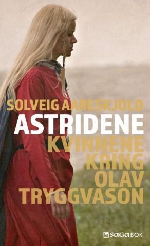 Astridene - kvinnene kring Olav Tryggvason