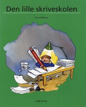 "Den lille skriveskolen" av Anneli Klepp