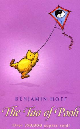 "The tao of Pooh" av Benjamin Hoff