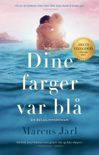 "Dine farger var blå" av Marcus Jarl