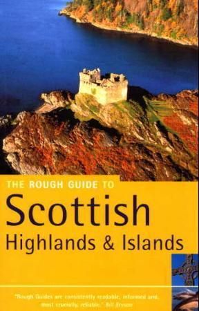 The rough guide to Scottish highlands and islands