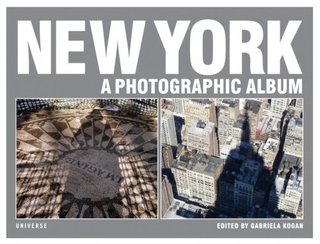 "New York A Photographic Album" av Gabriela Kogan