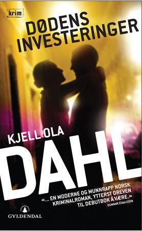 "Dødens investeringer" av Kjell Ola Dahl