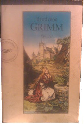 "Brødrene Grimm eventyr" av Jacob Grimm