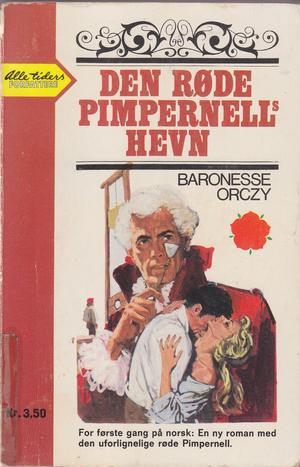 "Den røde pimpernells hevn Sir Percy Hits Back" av Emmuska Orczy