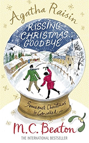 Kissing Christmas Goodbye (Agatha Raisin Mysteries, No. 18)