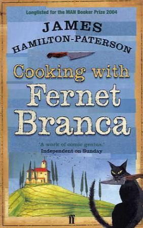 "Cooking with Fernet Branca" av James Hamilton-Paterson