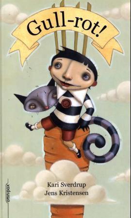 "Gull-rot!" av Kari Sverdrup