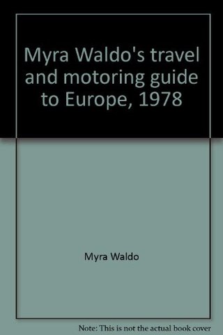 Myra Waldo's travel and motoring guide to Europe, 1978