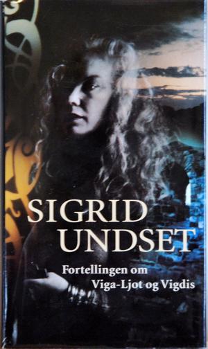 "Fortellingen om Viga-Ljot og Vigdis" av Sigrid Undset