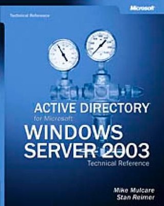 Active directory for Microsoft Windows Server 2003 - technical reference