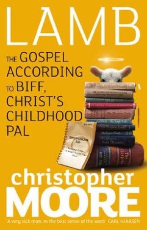 Lamb - The Gospel According to Biff, Christ`s Childhood Pal