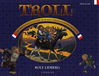 Troll - le meilleur livre sur les trolls norvégiens