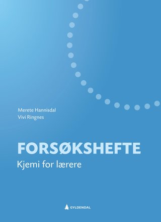 Forsøkshefte - kjemi for lærere