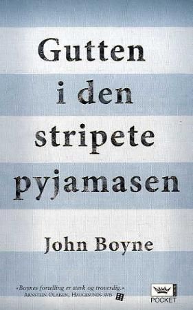 "Gutten i den stripete pyjamasen" av John Boyne