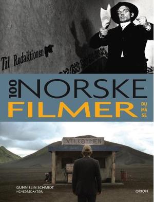 "100 norske filmer du må se" av Gunn E. Schmidt