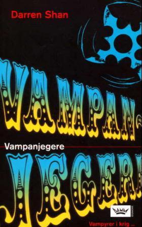 "Vampanjegere" av Darren Shan