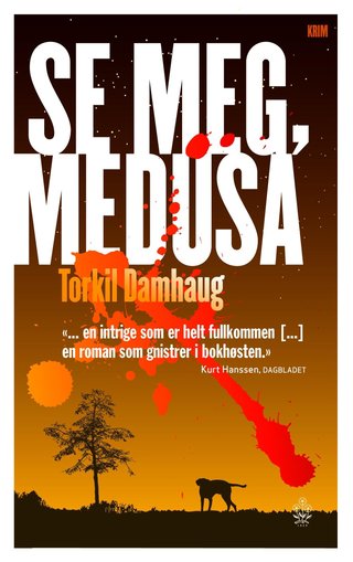 "Se meg, Medusa" av Torkil Damhaug