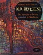 Ord i bevegelse - dikt og tekster av kvinner innvandret til Skandinavia