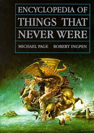 "Page & Ingpen - Encyclopedia of Things That Never Were" av Robert Ingpen