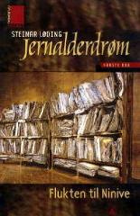 Jernalderdrøm - første bok : flukten til Ninive