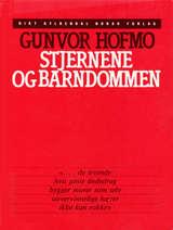 "Stjernene og barndommen - dikt" av Gunvor Hofmo