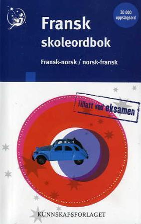 "Fransk skoleordbok - fransk-norsk, norsk-fransk" av Vibecke Haslerud