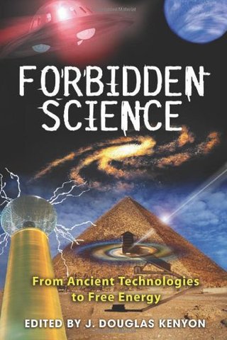 "Forbidden Science From Ancient Technologies to Free Energy" av J. Douglas Kenyon