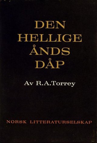 "Den Hellige Ånds Dåp" av R. A. Torrey