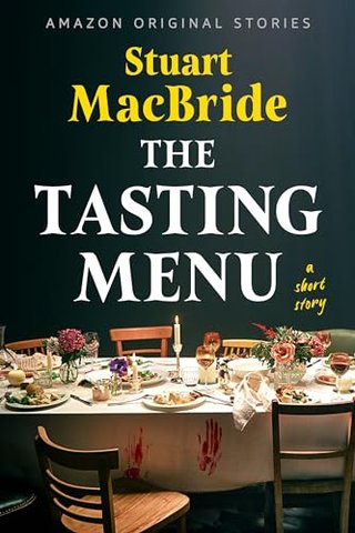 "The Tasting Menu" av Stuart MacBride