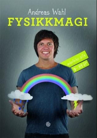 "Fysikkmagi" av Andreas Wahl