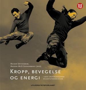 "Kropp, bevegelse og energi i den grunnleggende soldatutdanningen" av Reidar Säfvenbom