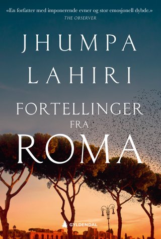 "Fortellinger fra Roma" av Jhumpa Lahiri